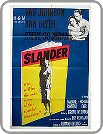 Vintage Posters : Slander