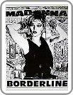 Vintage Posters : Madonna Borderline